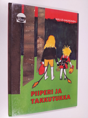 Maj-Lis Maukonen : Piiperi ja Takkutukka