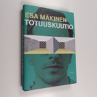 Esa Mäkinen : Totuuskuutio : romaani - pikkukuva 1