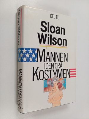 Sloan Wilson : Mannen i den grå kostymen