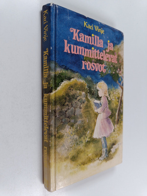 Kari Vinje : Kamilla ja kummittelevat rosvot