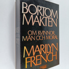 Marilyn French : Bortom makten - om kvinnor, män och moral - pikkukuva 1