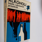 Kettil Bruun : Alkoholi : käyttö, vaikutukset ja kontroll... - pikkukuva 1