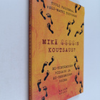 Veli-Matti Toivonen ym. : Mikä X:n koutsaus? : Ei-tietämi... - pikkukuva 1