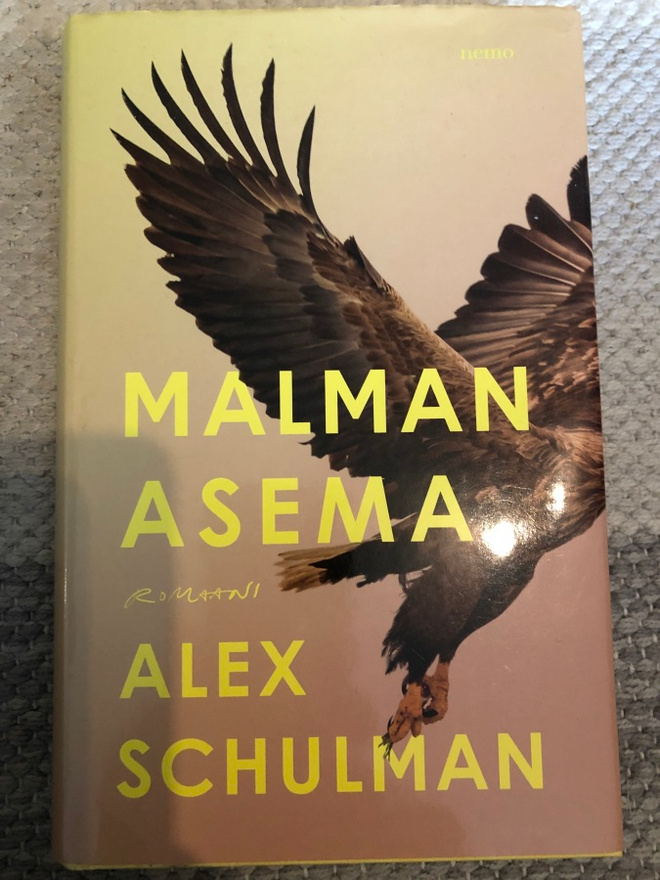 Alex Schulman: Malman asema. 2022. 1.p.