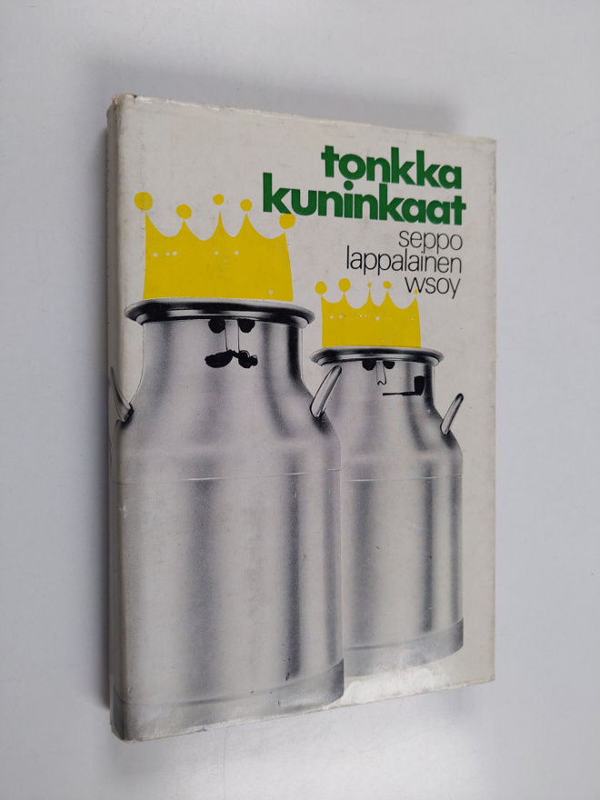 Seppo Lappalainen : Tonkkakuninkaat