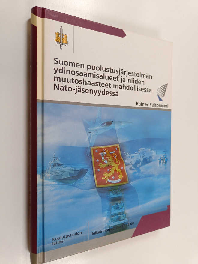 Rainer Peltoniemi : Suomen puolustusjärjestelmän ydinosaa...