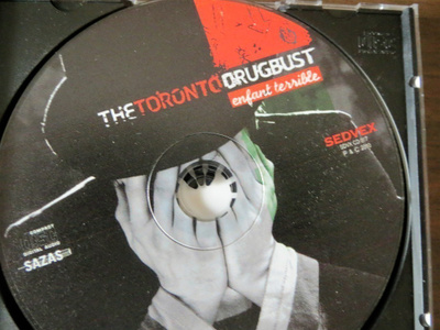 The Toronto Drugbust: Enfant terrible CD