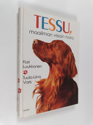 Kari Luukkonen : Tessu, maailman viisain koira