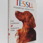 Kari Luukkonen : Tessu, maailman viisain koira - pikkukuva 1
