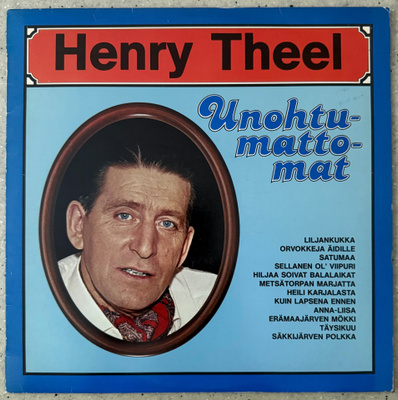 [LP] HENRY THEEL: UNOHTUMATTOMAT