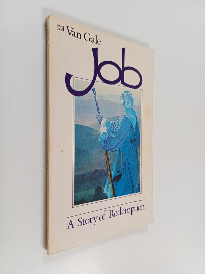 Van Gale : Job - A Mini-story of Redemption