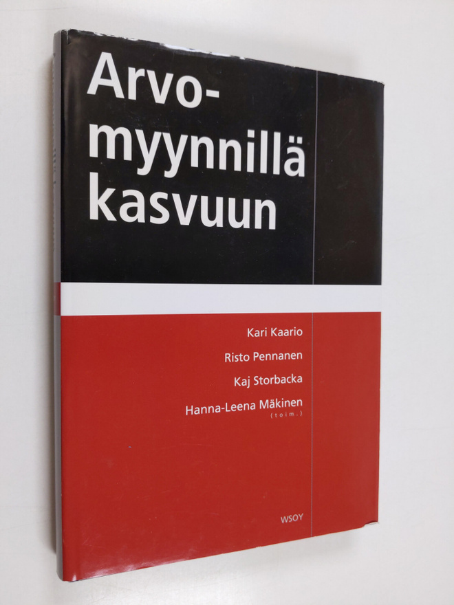 Kari Kaario : Arvomyynnillä kasvuun