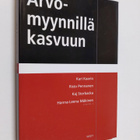 Kari Kaario : Arvomyynnillä kasvuun - pikkukuva 1