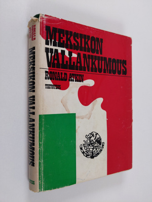 Ronald Atkin : Meksikon vallankumous