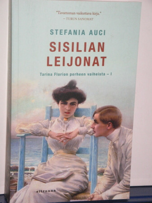 Stefania Auci : SISILIAN LEIJONAT  Tarina Florion perheen