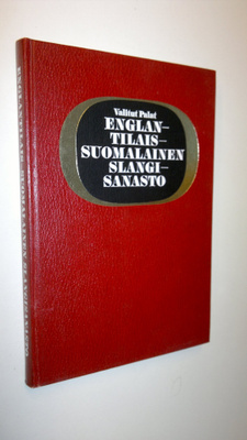 Raija Hurme : Englantilais-suomalainen slangisanasto
