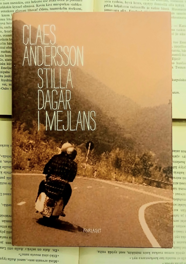 Claes Andersson - Stilla dagar i Mejlans (inbunden bok)