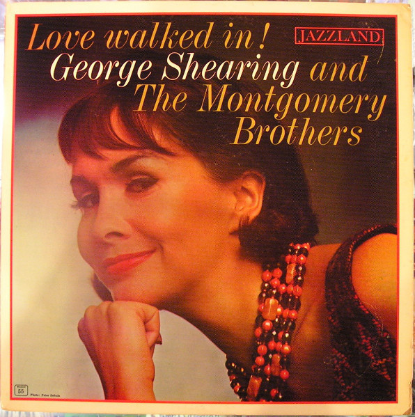 George Shearing And The Montgomery Brothers