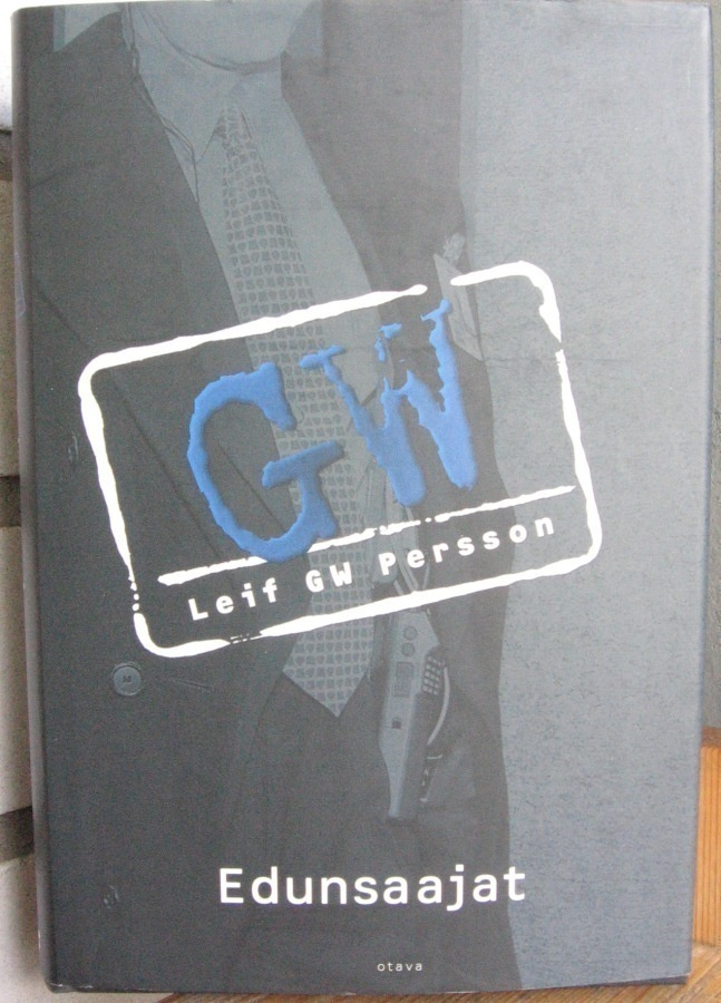Leif GW Persson: Edunsaajat, Otava 2012. 1p. 363 s.