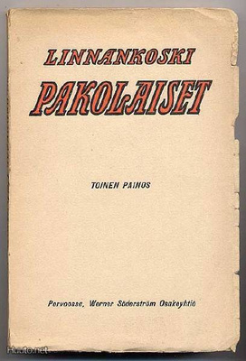 Linnankoski, Johannes: Pakolaiset (nid.,1908)