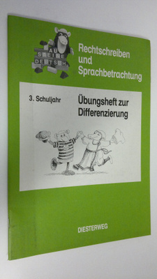 Rechtschreiben und Sprachbetrachtung : 3. Schuljahr - Ubu...