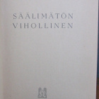 Asser Hilpe: Säälimätön vihollinen, Karisto 1952. 169 s. - pikkukuva 4