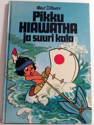 Pikku Hiawatha ja suuri kala (Lasten kirjakerho nro. 32)