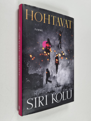 Siri Kolu : Hohtavat