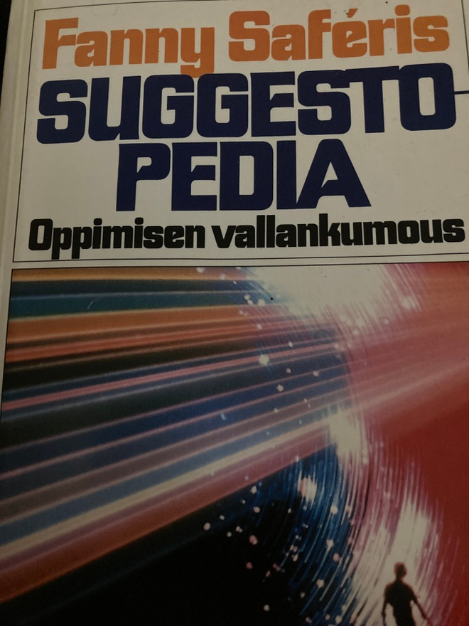 FANNY SAFERIS: SUGGESTOPEDIA oppimisen vallankumous