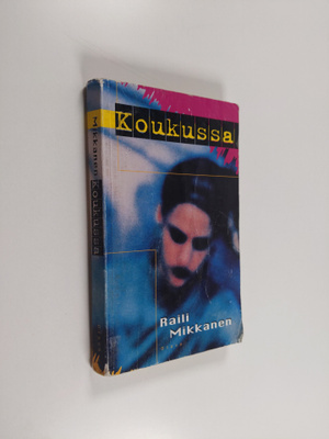 Raili Mikkanen : Koukussa