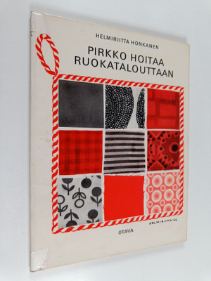 Helmiriitta Honkanen : Pirkko hoitaa ruokatalouttaan