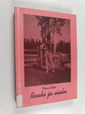 Väinö Selin : Renki ja viulu