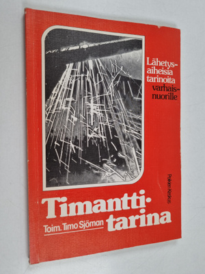 Timo Sjöman : Timanttitarina : lähetysaiheinen tarinakirj...