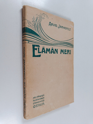 Arvid Järnefelt : Elämä meri