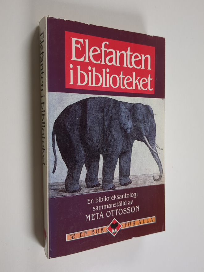 Elefanten i biblioteket : en biblioteksantologi