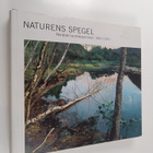Naturens spegel : Nordiskt landskapsmåleri 1840-1910 - pikkukuva 1