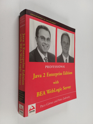 Paco Gomez ym. : Professional Java 2 Enterprise Edition w...