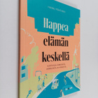 Hannu Pöntinen : Happea elämän keskellä - pikkukuva 1