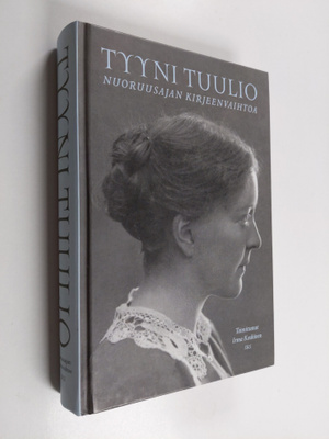 Tyyni Tuulio : Nuoruusajan kirjeenvaihtoa