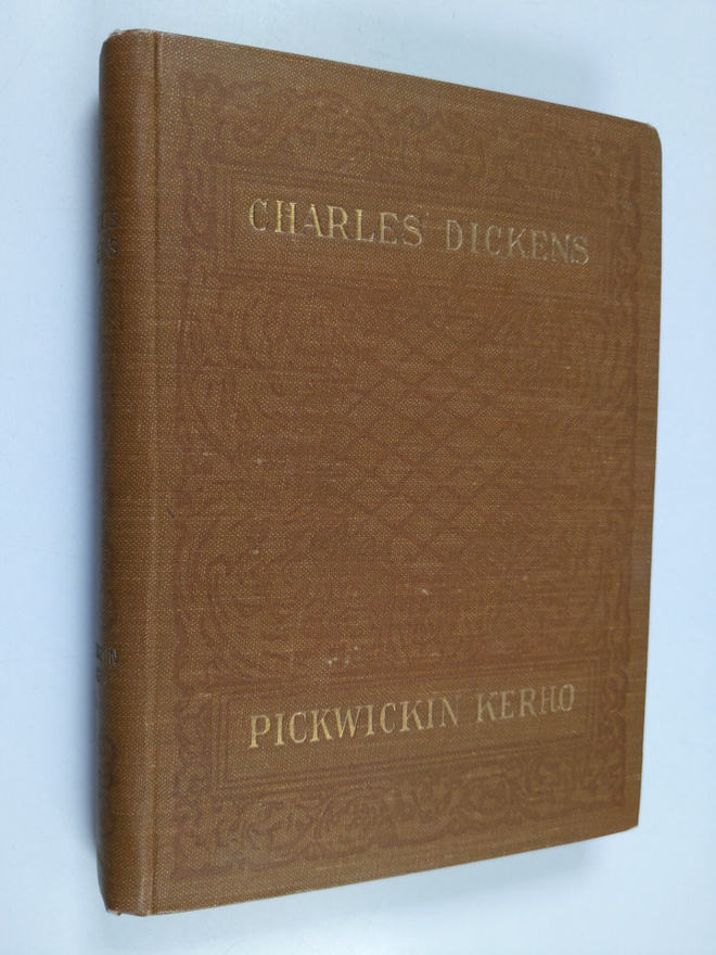 Charles Dickens : Pickwickin kerho 2 : Alkuperäisen teoks...