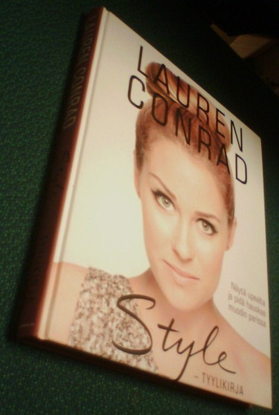 Lauren Conrad: Style - TYYLIKIRJA (4.p.2014) Sis.postikulut