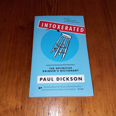 Intoxerated - The Definitive Drinker's Dictionary