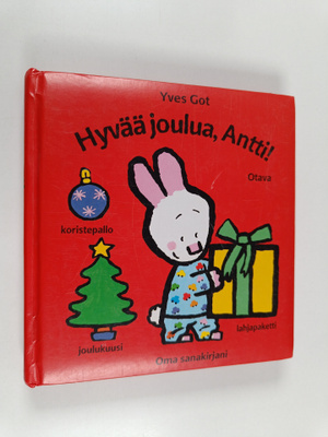 Yves Got : Hyvää joulua, Antti! : oma sanakirjani