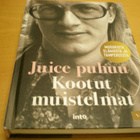 Lipponen, Tuominen & Wallenius: Juice puhuu - Kootut muistel - pikkukuva 2