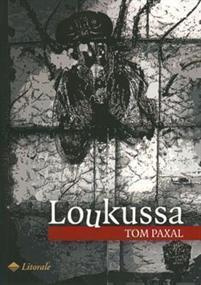 Tom Paxal: Loukussa