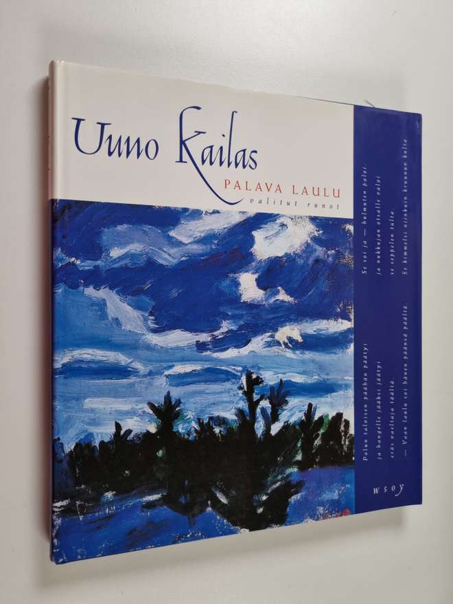 Uuno Kailas : Palava laulu : valitut runot