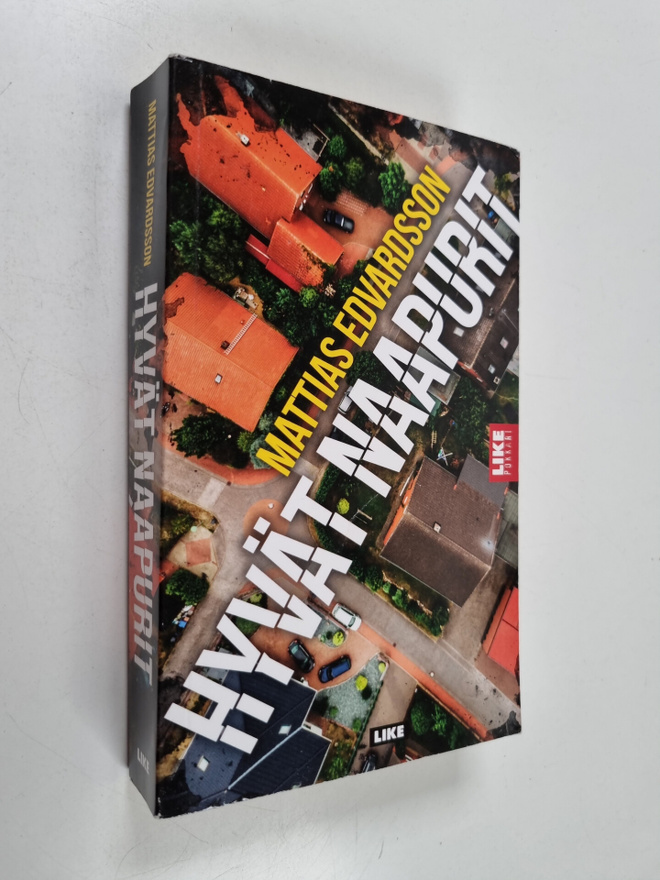 Mattias Edvardsson : Hyvät naapurit