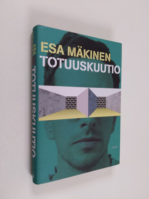 Esa Mäkinen : Totuuskuutio : romaani