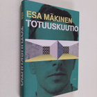 Esa Mäkinen : Totuuskuutio : romaani - pikkukuva 1