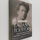 Saana Saarinen : Tapasin Tolstoin : taiteilija Ahola-Valo... - pikkukuva 1